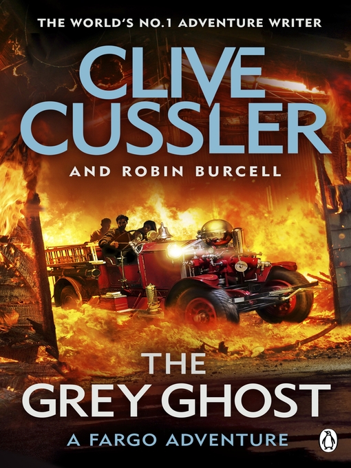 Title details for The Grey Ghost by Clive Cussler - Available